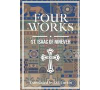 D P Curtin St Isaac of Ninevah Four Works (Tascabile)