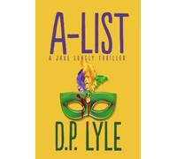 D. P. Lyle A-List (Tascabile) Jake Longly Series