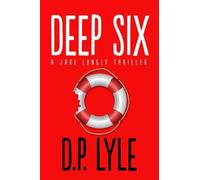 D. P. Lyle Deep Six (Tascabile)