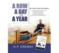 D P Ordway A Row a Day for a Year (Tascabile)