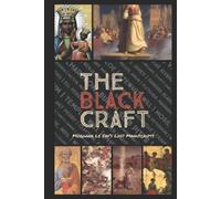 D P S Flippins Morgana Le'fay The Black Craft (Tascabile) Lost Manuscripts