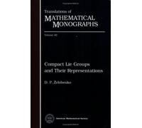 D. P. Zelobenko Compact Lie Groups and Their Representations (Tascabile)