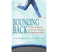 D Pichardo-Johansson Bouncing Back (Tascabile)