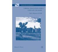D. Potts Liberal Education for a Land of Colleges (Tascabile)
