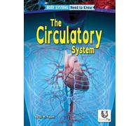 D. R. Faust Circulatory System (Tascabile) Body Systems : Need to Know