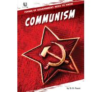 D R Faust N/A Communism (Forms of Government: Need to Know) (Library binding)