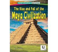 D R Faust The Rise and Fall of the Maya Civilization (Copertina rigida)