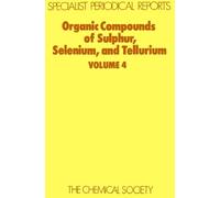 D R Hogg Organic Compounds of Sulphur, Selenium, and Telluriu (Copertina rigida)