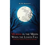 D R Meredith Murder in the Moon When the Leaves Fall (Tascabile)