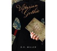 D R Miller Victorian Gothic (Copertina rigida)