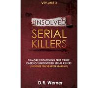 D R Werner Unsolved Serial Killers (Tascabile)