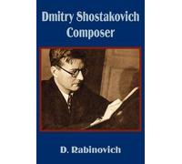 D Rabinovich Dmitry Shostakovich Composer (Tascabile)