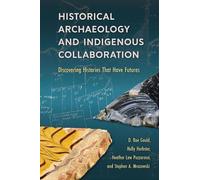 D. Rae Gould Holly Herbster Heather Law P Historical Archaeology an (Tascabile)