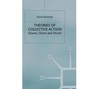 D. Reisman Theories of Collective Action (Copertina rigida)