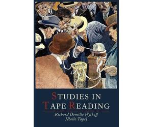 D Richard Wyckoff Rollo Tape Richard D Wyckof Studies in Tape Readin (Tascabile)