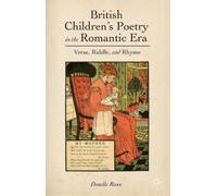 D. Ruwe British Children's Poetry in the Romantic Era (Copertina rigida)
