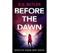 D. S. Butler Before the Dawn (Tascabile) Detective Karen Hart
