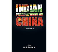 D S Rajan Indian Perspective on China, Volume 2 (Book)