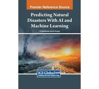 D. Satishkumar Predicting Natural Disasters With AI and Machine Lear (Tascabile)