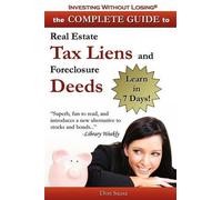 D, Sausa Complete Guide to Real Estate Tax Liens and Foreclosure Dee (Tascabile)
