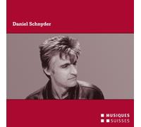D. Schnyder - Musiques/Suisses