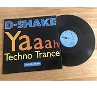 D SHAKE - D SHAKE / YAAAH / TECHNO TRANCE