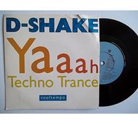D-Shake - Yaaah / Techno Trance