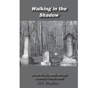 D Shane Bradley Walking in the Shadow (Tascabile)