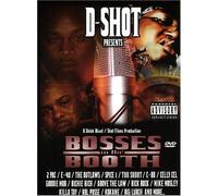 D-Shot - Bosses in the Booth