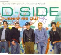 D-Side - Pushin Me Out