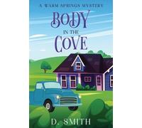 D Smith Body in the Cove (Tascabile) Warm Springs Mystery