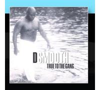 D Smooth - True to the Gang