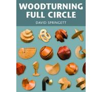 D Springett Woodturning Full Circle (Tascabile)