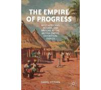 D. Stephen The Empire of Progress (Copertina rigida)