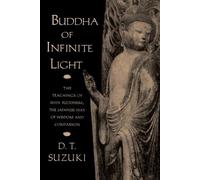 D. T. Suzuki Buddha of Infinite Light (Tascabile)