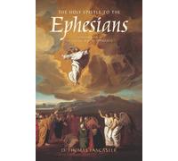 D Thomas Lancaster The Holy Epistle to the Ephesians (Tascabile)
