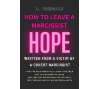 D Tringale How To Leave A Narcissist (Tascabile) Set Yourself Free