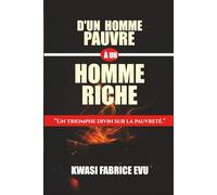 D’un Homme Pauvre À Un Homme Riche