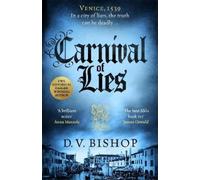 D. V. Bishop Carnival of Lies (Copertina rigida) (PRESALE 26/06/2025)