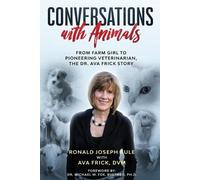D V M Ava Frick Conversations with Animals, From Farm Girl to Pionee (Tascabile)