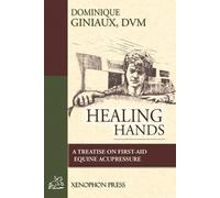 D V M Dominique Giniaux Healing Hands (Tascabile)