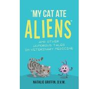 D V M Natalie Griffin My Cat Ate Aliens (Tascabile)