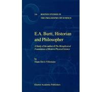 D. Villemaire E.A. Burtt, Historian and Philosopher (Copertina rigida)