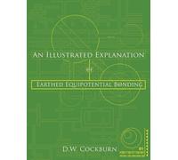 D.W. Cockburn An Illustrated Explanation of Earthed Equipotential Bo (Tascabile)
