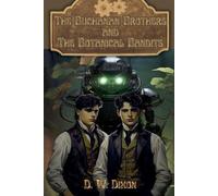 D W Dixon The Buchanan Brothers and the Botanical Bandits (Tascabile)