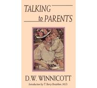 D. W. Winnicott Talking To Parents (Tascabile)