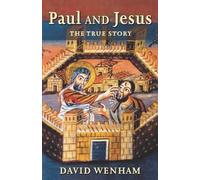 D. Wenham Paul and Jesus (Tascabile)