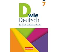 D wie Deutsch 7. Schuljahr - Schülerbuch: Schulbuch - Mit Audios und Videos