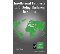 D. Yang Intellectual Property and Doing Business in China (Copertina rigida)