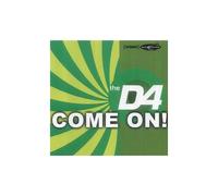 D4, The - Come on